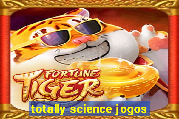 totally science jogos